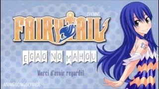 [FULL] Fairy Tail OP 5 『Egao no Mahou』 Romaji / Français