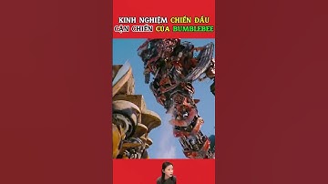 Kinh nghiệm chiến đấu của Bumblebee đỉnh cỡ nào? #reviewphim #giảitrí #shotsvideo #transformers
