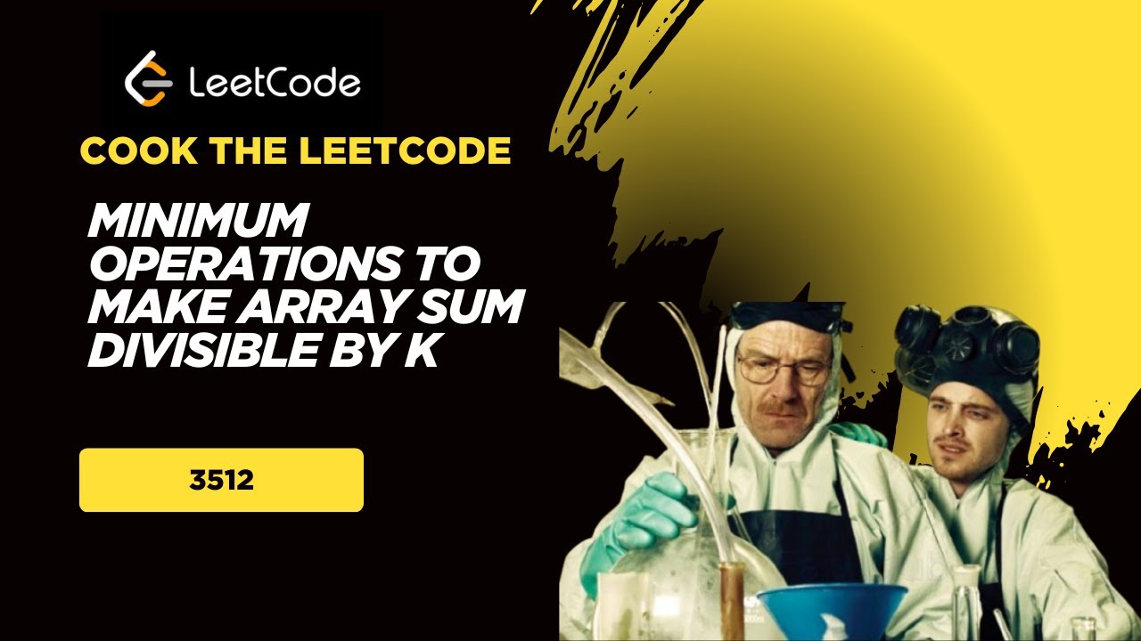 minimum operations to make array sum divisible by k | 3512 | leetcode ...