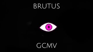 brutus||gcmv(OC'S)