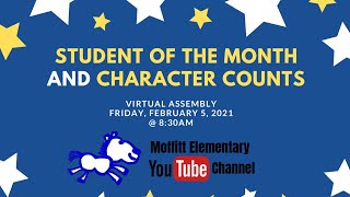 Moffitt Student of the Month/Character Counts Assembly