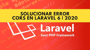 Cómo solucionar Problema Access-Control-Allow-Origin - CORS (solución rápida) | API Laravel 6 | 2020