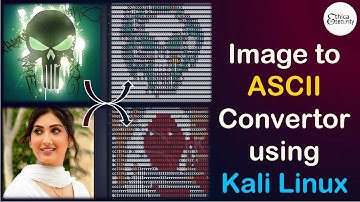 Convert an Image to ASCII Characters in Kali Linux | EthicaSec