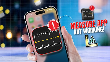 How to Fix Measure App Not Working on iPhone | Resolve iPhone Measurement Issues