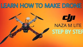 How to make Drone using DJI Naza M-Lite Flight Controller | Quadcopter | Engineering Project screenshot 2