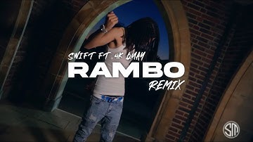 SWIFT - RAMBO FT@4kquay571   [REMIX] (OFFICIAL MUSIC VIDEO)