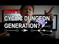 Cyclic dungeon generation explained in 47 seconds