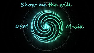 Show me the will  (Slow Mix) Resimi