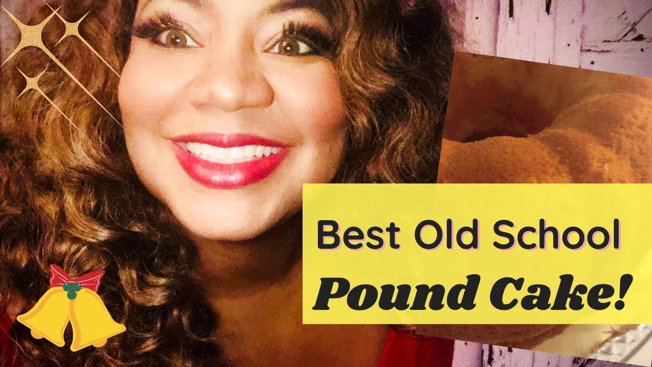Best Old School Pound Cake! Delicious and Simple Ingredients! Great for