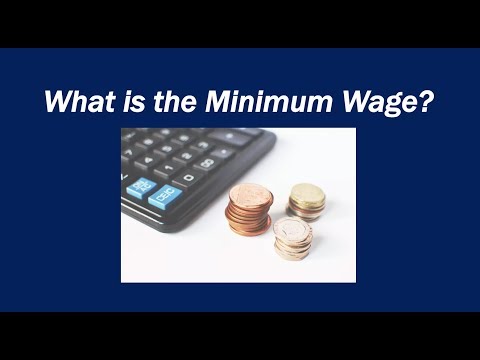 What is the Minimum Wage?