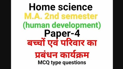 #M.A. 2nd semester #homescience paper-4 #most Imp. questions by Alpana Singh