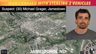 Jamestown Man Charged With Stealing 2 Vehicles