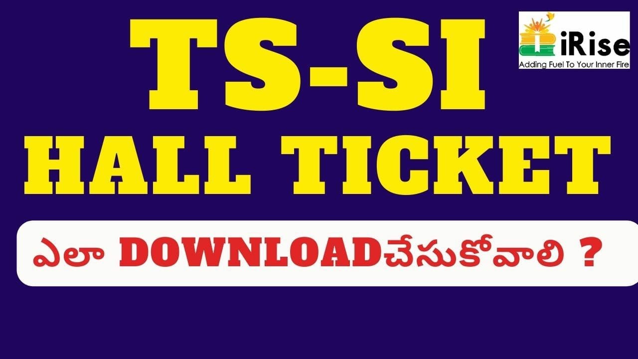 TS-SI HALLTICKET ఎలా DOWNLOAD చెసుకోవాలి?