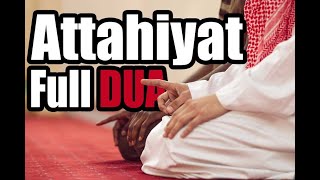 Learn Full Attahiyat Lillahi Wa Salawatu (Tashahhud) ll Easy Memorization ll