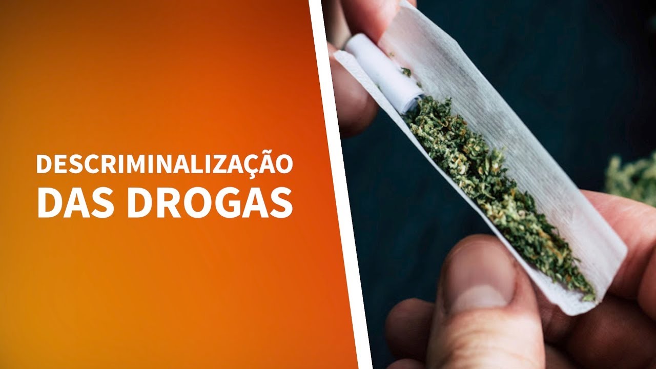 ENTENDA O DEBATE SOBRE A DESCRIMINALIZAÇÃO DAS DROGAS