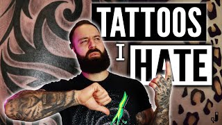 13 Types of Tattoos I DON’T LIKE!