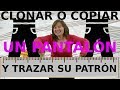 Trazar el patrón de un pantalón de mujer. Clonar un pantalón.