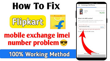 flipkart mobile exchange imei number problem | imei number does not match the phone flipkart