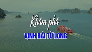 Details Khám phá Vịnh Bái Tử Long Guide