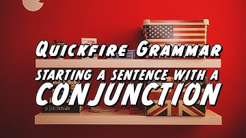 Starting a Sentence with a Conjunction