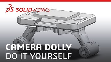 Do It Yourself 3D Printed Camera Dolly - SOLIDWORKS