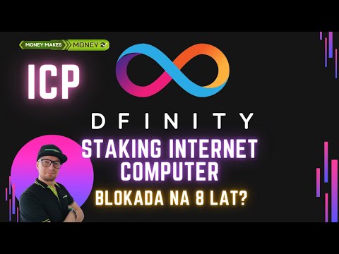 Internet Computer - ICP Staking - Blokada na 8 lat?