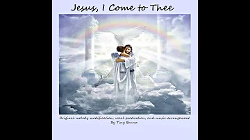 Jesus, I Come to Thee, Original Style with Lyrics, by Tiny Bruno