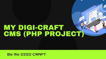 MY DIGI-CRAFT CMS (Content Management System) | CMS PHP Project | Final Year Project