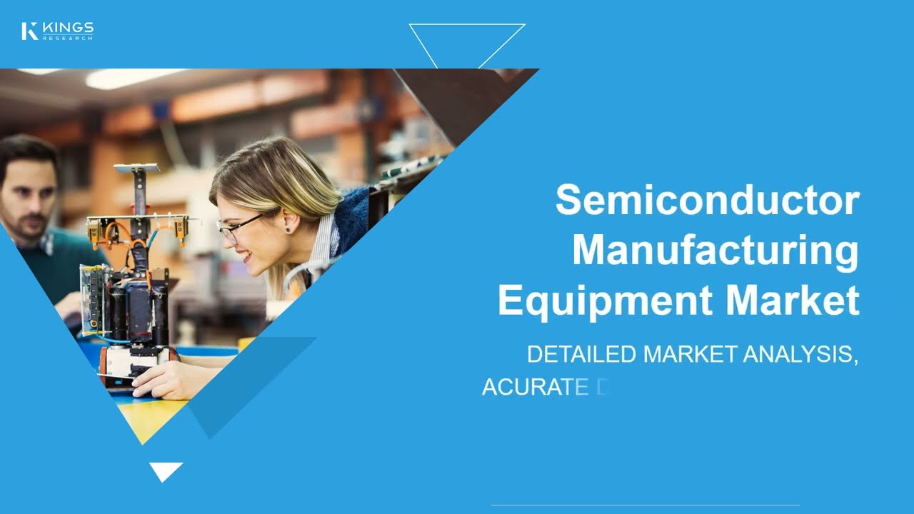 🌐 Global Semiconductor Manufacturing Equipment Market – Rapid Growth & Technological Transformation