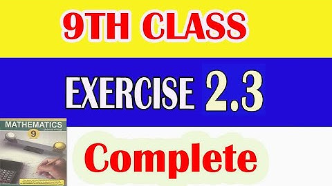 Exercise 2.3 | 9th Class Maths  | Exponential and Radical Expressions |