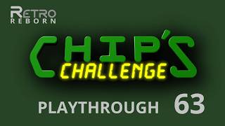 Chip's Challenge (WIN) - Playthrough 63 - Block Factory