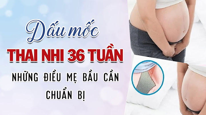 Bầu 36 tuần đau háng là bị gì năm 2024