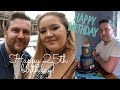 Sam&#39;s 25th Birthday vlog!!