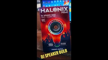 DJ Speaker bulb|Halonix|🔥🔥🔥#shorts