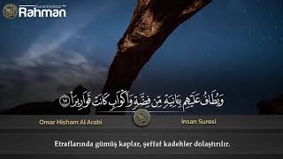 Omar Hissam Al Arabi   İnsan Suresi