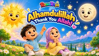 Alhamdulillah Thank You Allah | Islamic Series & Songs for Kids | RawaRaya