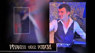 Pi̇yani̇st Oğuz (Potpori̇ Şi̇nanari̇ Arpa Buğday Nar Tanesi̇ Damat Oyunu)
