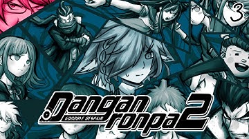【DANGANRONPA 2: GOODBYE DESPAIR】our first CLASS TRIAL