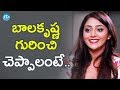 Jai Simha actress Natasha Doshi about hero Balakrishna
