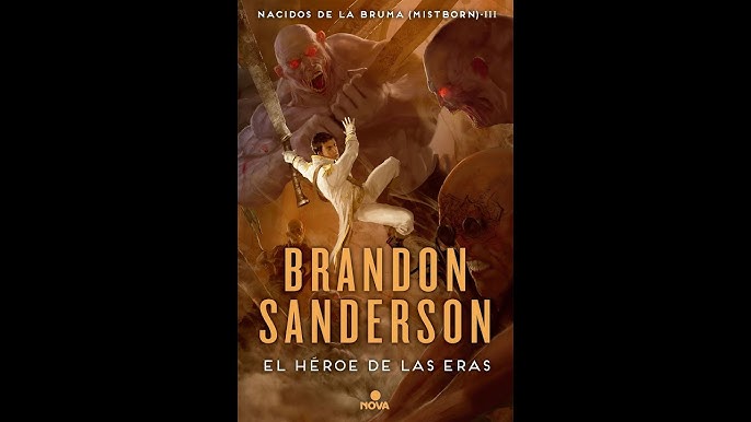 El Heroe De Las Eras Brandon Sanderson