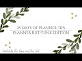 The Dreaded Planner Rut/Funk - 25 Days of Planner Tips - Day 5