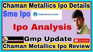 chaman metallics ipo l chaman metallics ipo details l chaman metallics ipo review l upcoming sme ipo