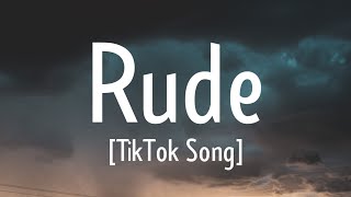 Video thumbnail of "MAGIC! - Rude (Lyrics) Can I have your daughter for the rest of my life? [Tiktok Song]"