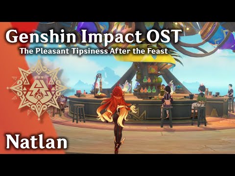 Natlan The Pleasant Tipsiness After The Feast Ft Mavuika 原神 Genshin Music Exploration