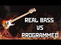 Real Bass vs Programmed Bass - Are Real Musicians Being Replaced? (The Bass Player Did It Right)