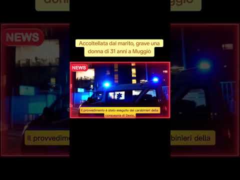 Video Accoltellata dal marito, grave una donna di 31 anni a Muggiò