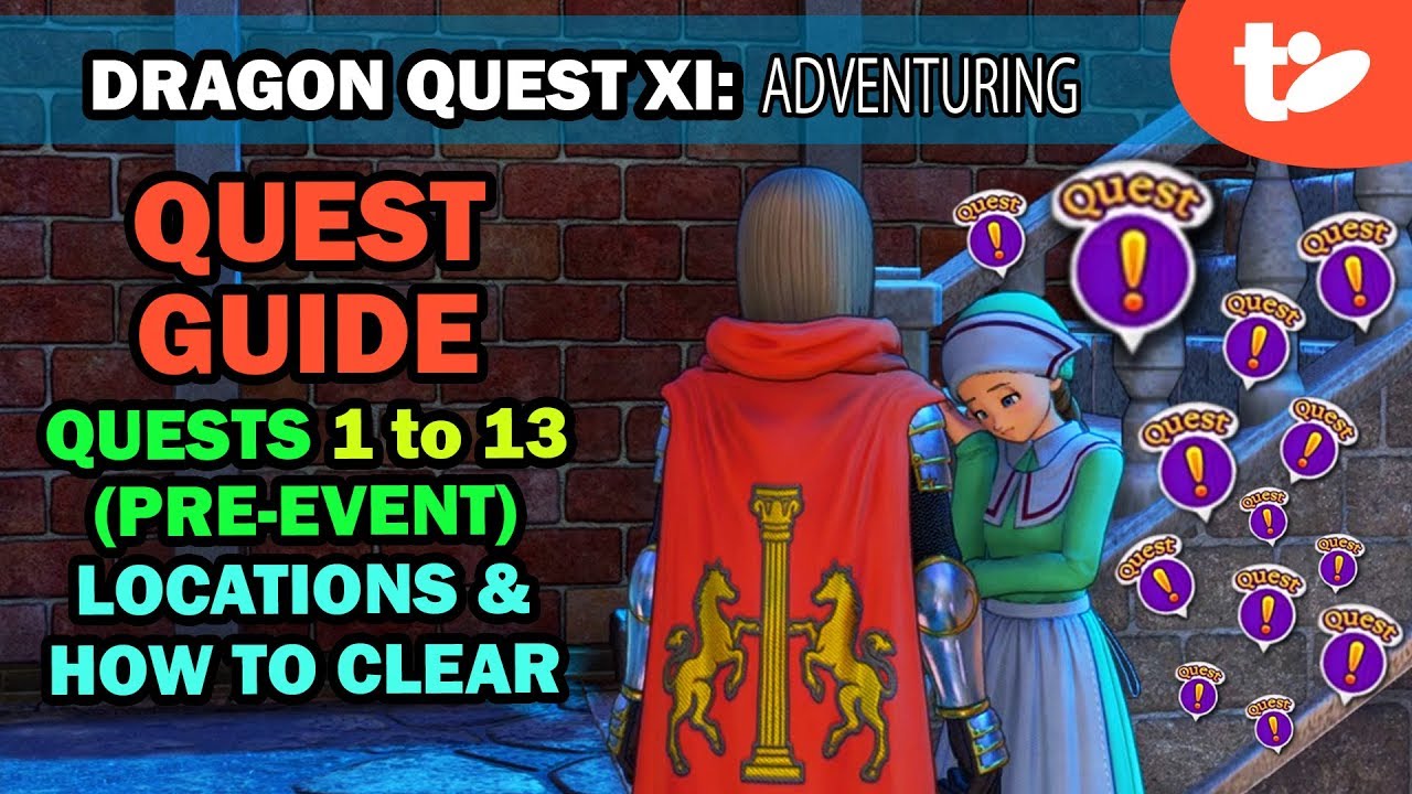 Dragon Quest Xi Guide Item Chest Locations Quest Step By Step