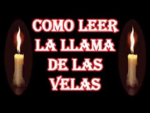 COMO LEER LA LLAMA DE LAS VELAS