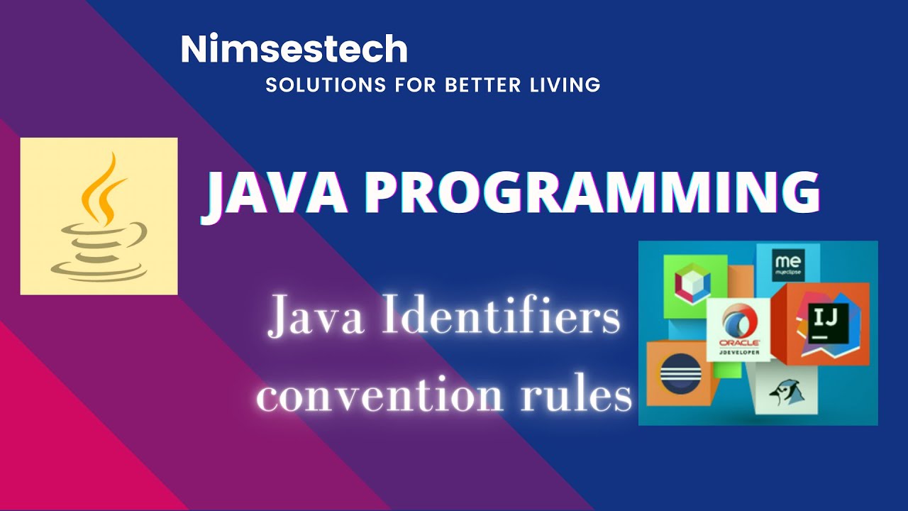 Java Identifiers ( names: Convention) - YouTube