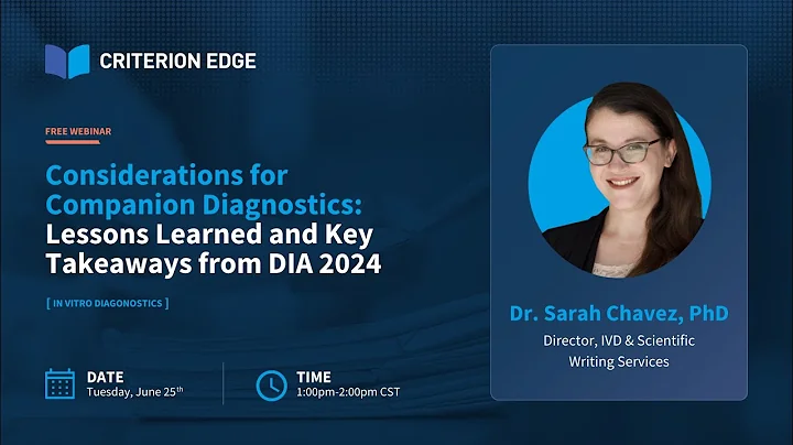 Considerations for Companion Diagnostics: Lessons Learned and Key Takeaways from DIA 2024